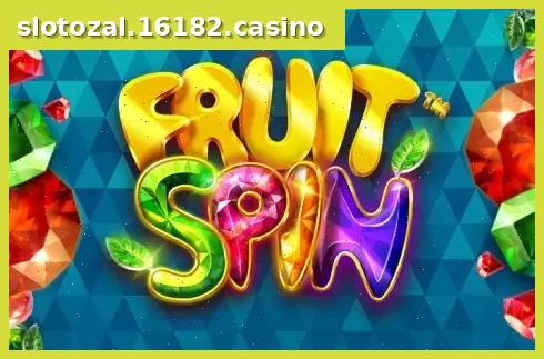 Fruit Spins