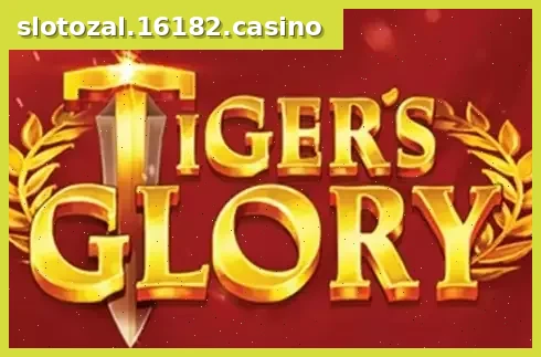 Tiger's Glory