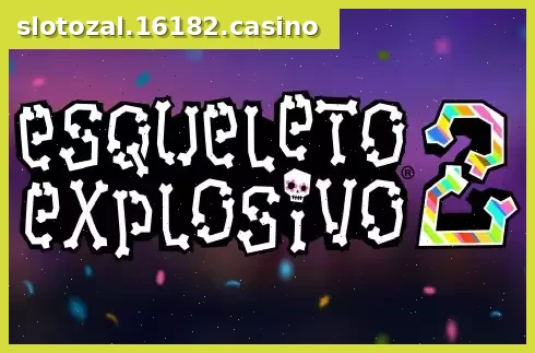 Esqueleto Explosivo 2